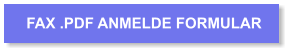 FAX .PDF ANMELDE FORMULAR